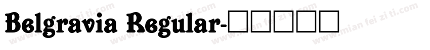 Belgravia Regular字体转换